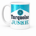 Turquoise Junkie 11oz  Coffee Mug