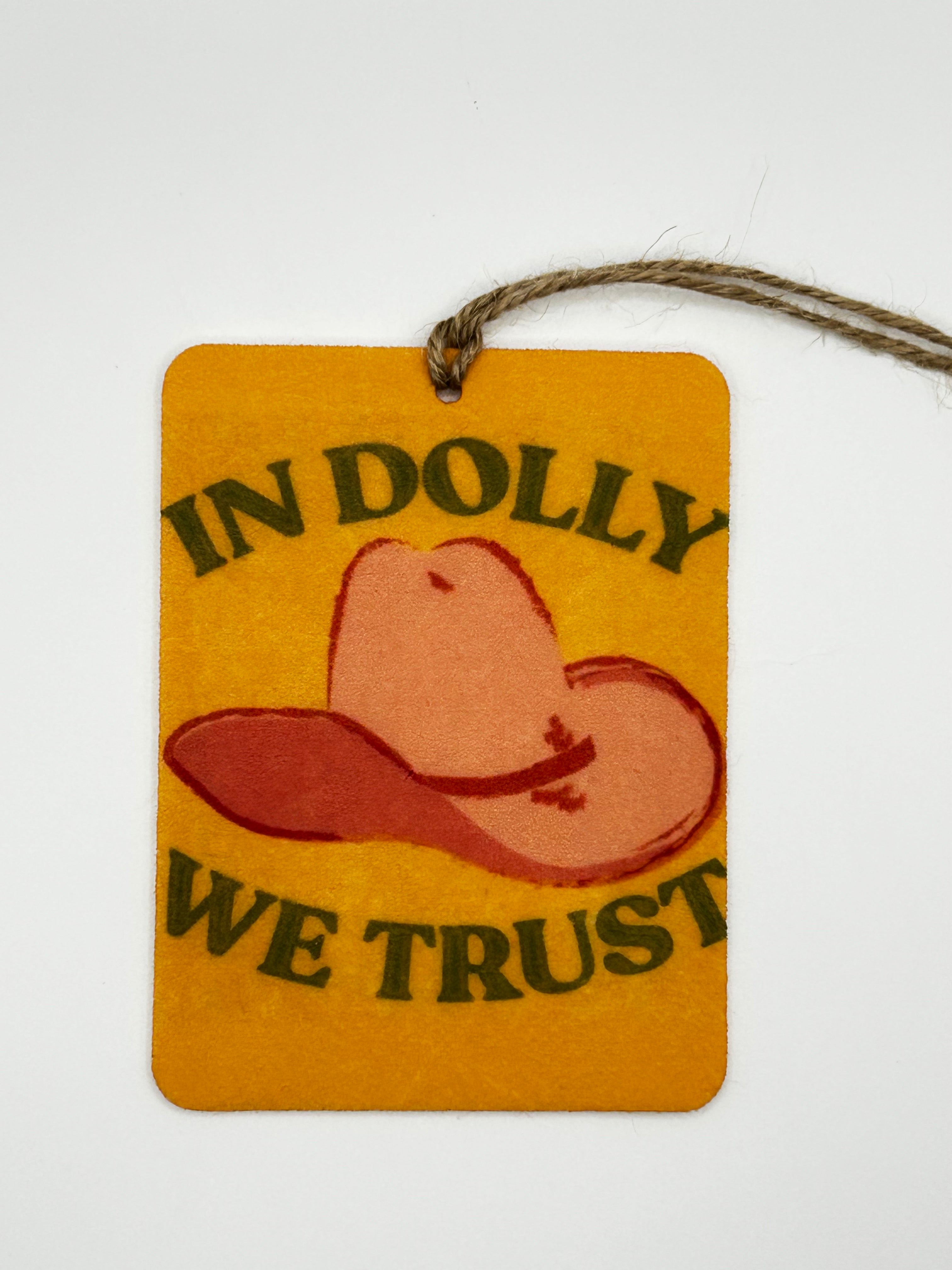 In Dolly We Trust Car Freshie
