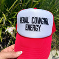 Feral Cowgirl Energy Trucker Hat